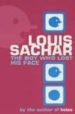 THE BOY WHO LOST HIS FACE de SACHAR, LOUIS 
