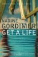 GET A LIFE de GORDIMER, NADINE 