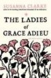 THE LADIES OF GRACE ADIEU de CLARKE, SUSANNA 