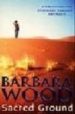 SACRED GROUND de WOOD, BARBARA 