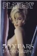 PLAYBOY: 50 YEARS THE PHOTOGRAPHS di VV.AA. 