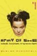 ARMY OF SHE: ICELANDIC, ICONOCLASTIC, IRREPRESSIBLE BJORK di MCDONNELL, EVELYN 