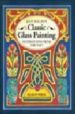 CLASSIC GLASS PAINTING: INSPIRATION FROM THE PAST di BALCHIN, JUDY 