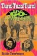 TURN!TURN!TURN!: THE 60S FOLK-ROCK REVOLUTION di UNTERBERGER, RICHIE 
