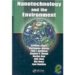 NANOTECHNOLOGY AND THE ENVIRONMENT di VV.AA
