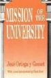 MISSION OF THE UNIVERSITY (HOWARD LEE NOSTRAND, EDT) di ORTEGA Y GASSET, JOSE 
