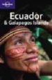 ECUADOR & THE GALAPAGOS ISLANDS (LONELY PLANET) (7TH ED.) di VV.AA. 