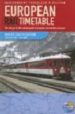 EUROPEAN RAII TIMETABLE WINTER 2007: THE ONLY UP-TO-THE-MINUTE G GUIDE TO EUROPEAN RAIL AND FERRY SERVICES di FOX, BRENDAN 