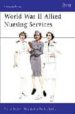 WORLD WAR II ALLIED NURSING SERVICES de BRAYLEY, MARTIN J. 