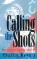 CALLING THE SHOTS: HOW WASHINGTON DOMINATES TODAY'S UN di BENNIS, PHYLLIS 