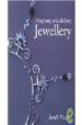 DESIGNING AND MAKING JEWELLERY di MACRAE, SARAH 