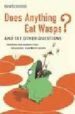 DOES ANYTHING EAT WASPS?: AND 101 OTHER QUESTIONS di O HARE, MICK 