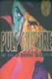 PULP CULTURE: THE ART OF FICTION MAGAZINES de DAVIDSON, LAWRENCE  ROBINSON, FRANK M. 