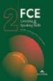 FCE LISTENING AND SPEAKING SKILLS 2. STUDENT S BOOK di EVANS, VIRGINIA  MILTON, JAMES 