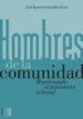 HOMBRES DE LA COMUNIDAD: REPENSANDO EL MINISTERIO ECLESIAL de GONZALEZ FAUS, JOSE IGNACIO 