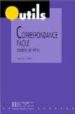 CORRESPONDANCE FACILE: MODELES DE LETTRES, CORRESPONDANCE PRIVEE ET COURRIER D  AFFAIRES di VERDOL, JACQUES 