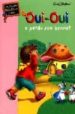 OUI-OUI A PERDU SON BONNET de BLYTON, ENID 