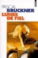 LUNES DE FIEL de BRUCKNER, PASCAL 