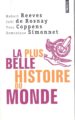LA PLUS BELLE HISTOIRE DU MONDE de REEVES, HUBERT  ROSNAY, JOEL DE  SIMONNET, DOMINIQUE 