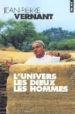 L UNIVERS, LES DIEUX, LES HOMMES: RECITS GRECS DES ORIGINES de VERNANT, JEAN-PIERRE 
