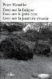 ESSAI SUR LA FATIGUE; ESSAI SUR LE JUKE-BOX; ESSAI SUR LA JOURNEE REUSSIE di HANDKE, PETER 