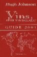 VINS DU MONDE 2004 de JOHNSON, HUGH 