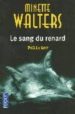 LE SANG DU RENARD de WALTERS, MINETTE 