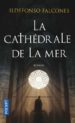 LA CATHEDRALE DE LA MER di FALCONES, ILDEFONSO 