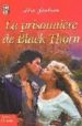 LA PRISONNIERE DE BLACK THORN de JACKSON, LISA 