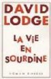LA VIE EN SOURDINE de LODGE, DAVID 