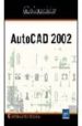 AUTO CAD 2002 di VV.AA. 
