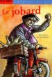 LE JOBARD di PIQUEMAL, MICHEL 