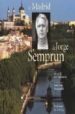 LE MADRID DE JORGE SEMPRUN di DE CORTANZE, GERARD 