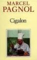 CIGALON di PAGNOL, MARCEL 