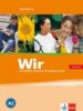 WIR 2. LEHRBUCH 2 (GRUNDKURS DEUTSCH FUR JUNGE LERNER) A2 (INCLUY E AUDIO CD) di VV.AA. 