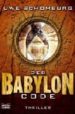 DER BABYLON CODE de SCHOMBURG, UWE 