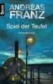 SPIEL DER TEUFEL di FRANZ, ANDREAS 