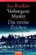 VERBORGENE MUSTER ; DAS ZWEITE ZEICHEN di RANKIN, IAN 