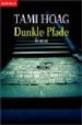 DUNKLE PFADE de HOAG, TAMI 