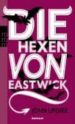 DIE HEXEN VON EASTWICK di UPDIKE, JOHN 