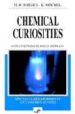 CHEMICAL CURIOSITIES SPECTACULAR EXPERIMENTS AND INSPIRED QUOTES di MOCKEL, K.  ROESKY, H.W. 