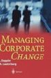 MANAGING CORPORATE CHANGE di DOPPLER, KLAUS  LAUTERBURG, CHRISTOPH 