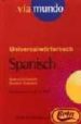 VIA MUNDO SPANISCH UNIVERSALWRTERBUCH (INCLUYE CD-ROM) de VV.AA. 