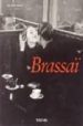 BRASSA 1899-1984 de GAUTRAND, JEAN-CLAUDE 
