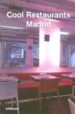 COOL RESTAURANTS MADRID di VV.AA. 
