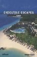EXECUTIVE ESCAPES FAMILY di VV.AA. 