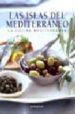 LA COCINA MEDITERRANEA-LAS ISLAS DEL MEDITERRANEO di VV.AA. 