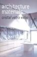 ARCHITECTURE MATERIALS: CRISTAL di VV.AA. 