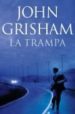 LA TRAMPA di GRISHAM, JOHN 