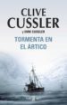 TORMENTA EN EL ARTICO di CUSSLER, CLIVE  CUSSLER, DIRK 